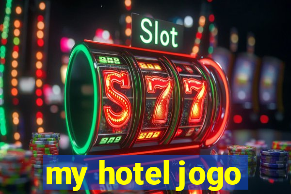 my hotel jogo